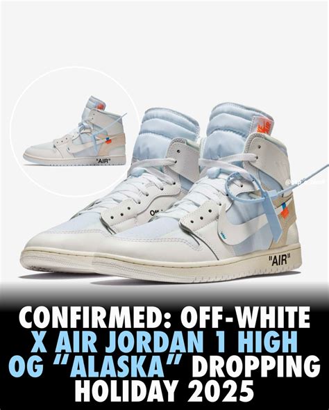 Cop o'Clock | The Off-White x Air Jordan 1 High OG “Alaska” is ...