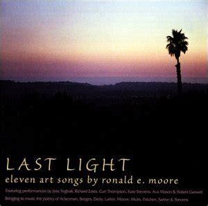Last Light: Eleven Art Songs by Ronald E. Moore: Jose Feghali, Richard ...