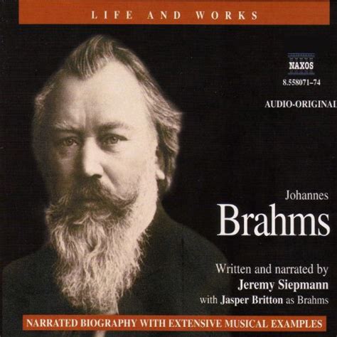 Life & Works - Johannes Brahms (Audio Download): Jeremy Siepmann ...