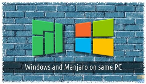 Image result for Manjaro Linux Dual Boot Windows 10