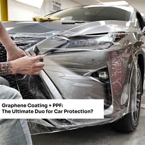 Graphene Coating & PPF: Car Protection Duo - Carsbuddy