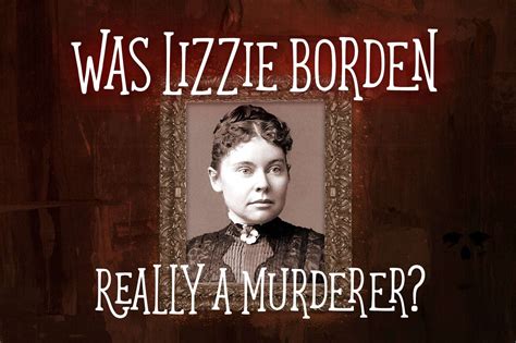 Why Did Lizzie Borden Kill Her Parents