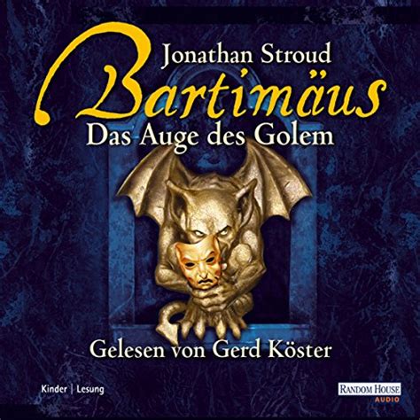 Das Auge des Golem: Bartimäus 2 (Audio Download): Jonathan Stroud, Gerd ...