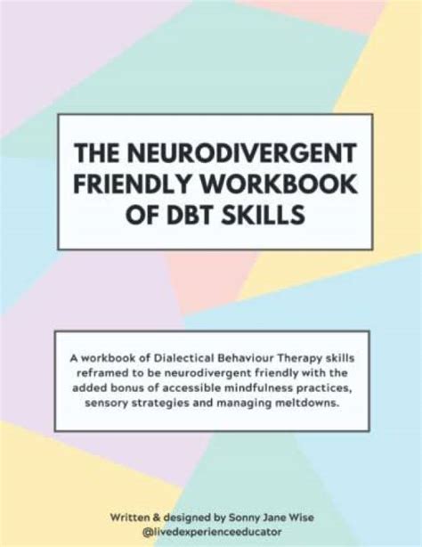 The Neurodivergent Friendly Workbook of DBT Skills - The Neurodivergent ...