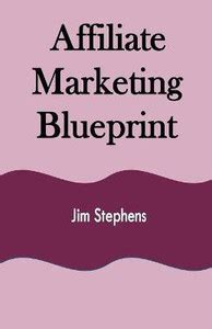 Affiliate Marketing Blueprint: Buy Affiliate Marketing Blueprint by ...