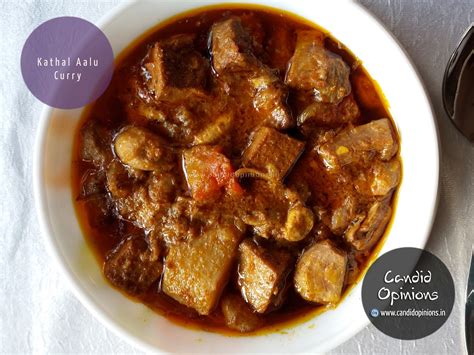 Today's Lunch: Kathal Aalu Curry (Panasa Alu Tarkari) | Candid Opinions