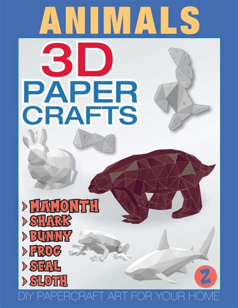 Buy 3D Paper Craft Animals ( Volume 2 ): DIY Papercraft Templates Cute ...