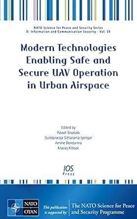 Modern Technologies Enabling Safe and Secure UAV Operation in Urban ...