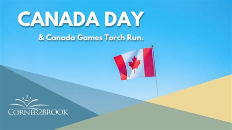 Canada Day + 2025 Canada Games Torch Run, 5 Park Street, Corner Brook ...