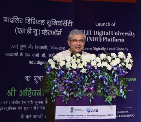 Union Minister Shri Ashwini Vaishnaw launches the NIELIT Digital ...