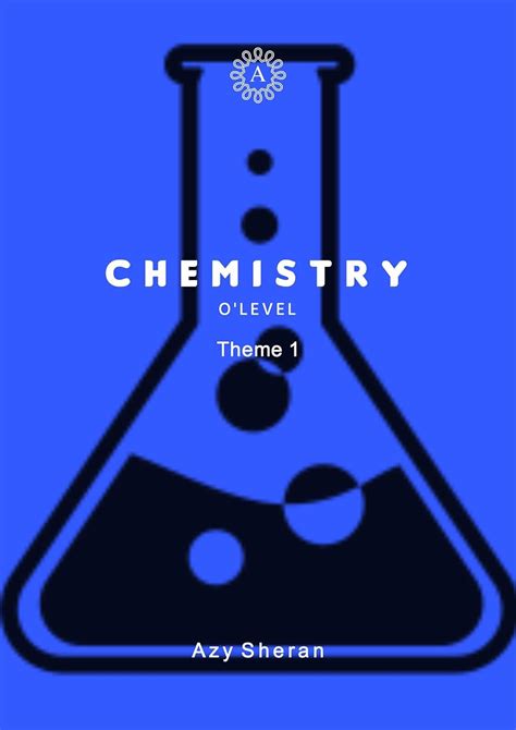 Chemistry O'level, Theme 1: Measurements in Chemistry (Chemistry O ...