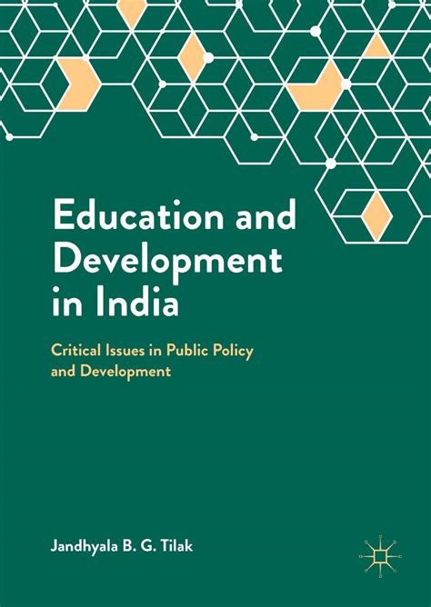 Education and Development in India: Critical Issues in Public Policy ...
