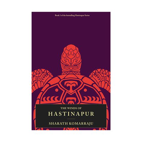 The Winds of Hastinapur (Hastinapur, #1) – Sharath Komarraju