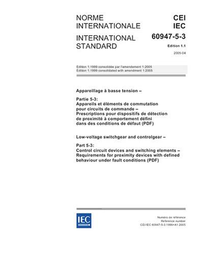IEC 60947-5-3 Ed. 1.1 b:2005, Low-voltage switchgear and controlgear ...