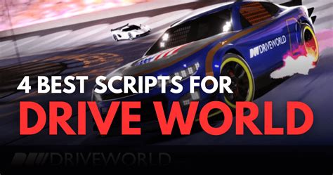 Image result for Drive World Script Pastebin