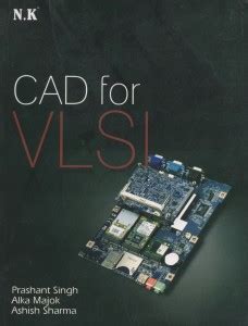 Neelkanth - CAD for Vlsi: Buy Neelkanth - CAD for Vlsi by Singh ...