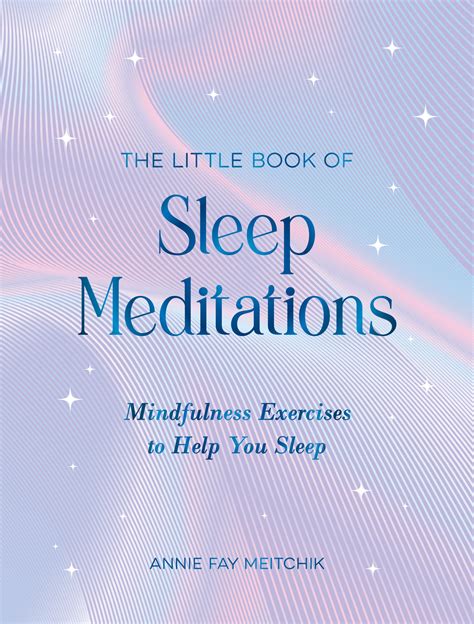 The Little Book of Sleep Meditations: Mindfulness Exercises to Help You ...