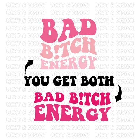 Bad Bitch Energy SVG - Bad Bitch png - Woman Vibes - Rude Wo | Inspire ...