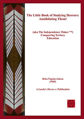 The Little Book of Studying Horrors: Annihilating Them!: (aka The ...