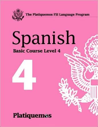 Buy Platiquemos Fsi Language Program: Spanish, Level 4 Book Online at ...