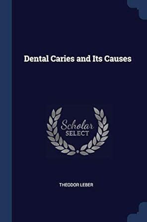 Buy Dental Caries and Its Causes Book Online at Low Prices in India ...