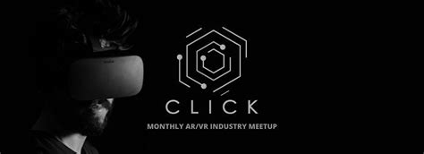 New Zealand AR/VR/MR Industry Meet Up, Click Studios, Auckland, 26 July ...