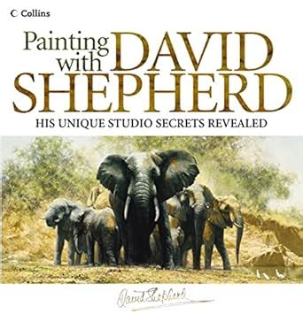 Buy Painting with David Shepherd Book Online at Low Prices in India ...