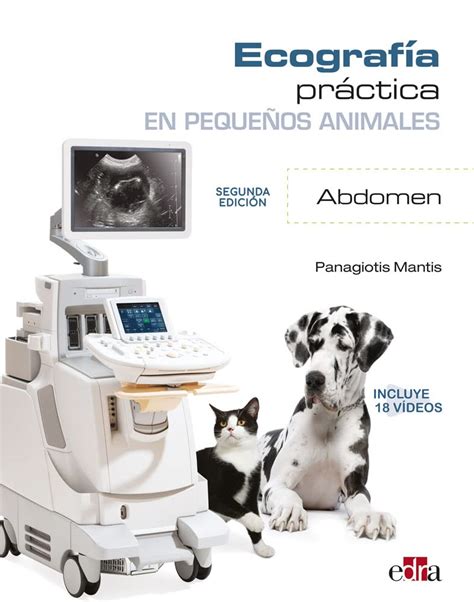 Ecografía práctica en pequeños animales. Abdomen. 2º edición : Amazon ...