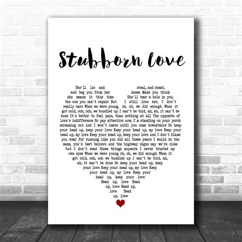 Stubborn Love Lyrics