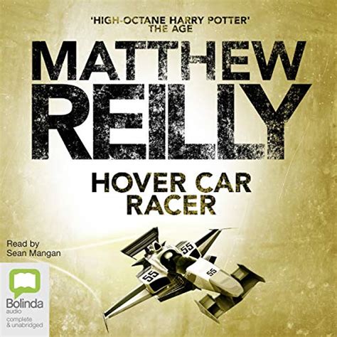 Hover Car Racer (Audio Download): Matthew Reilly, Sean Mangan, Bolinda ...