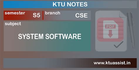 KTU S5 CSE SYSTEM SOFTWARE NOTES - KTU ASSIST