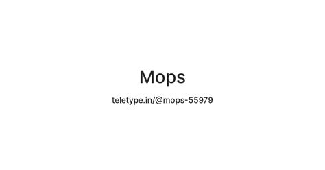 Mops — Teletype