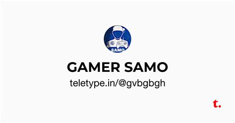 GAMER SAMO — Teletype