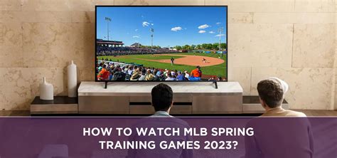 Image result for How to Watch MLB Spring Training