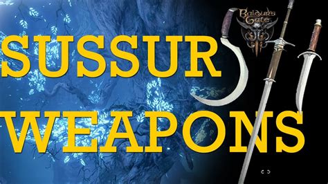 PREVIEW ALL Sussur Weapons (Dagger, Greatsword, Sickle) Baldurs Gate 3 ...