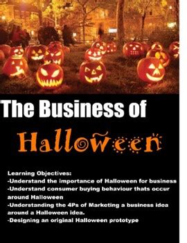The Business of Halloween (Seasonal Trends, 4PS) BMI3C, BDI3C, BBB10