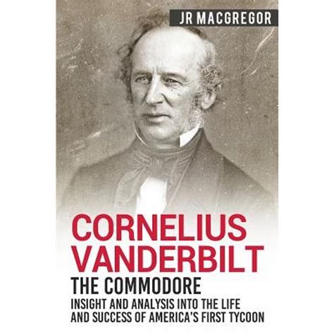 Cornelius Vanderbilt Industry