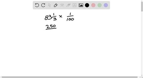SOLVED:Find fraction notation. Simplify. 83 . 3 %