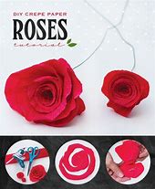 Image result for How to Make Crepe Paper Roses