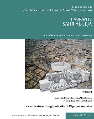 Amazon.in: Buy Hauran IV sahr al-leja. le sanctuaire et l'agglomeration ...