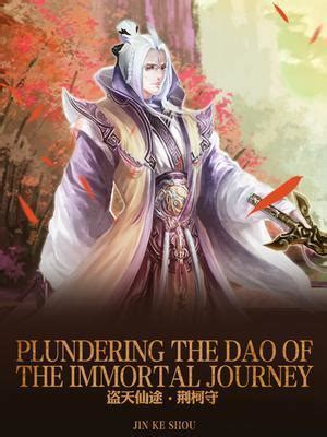 Plundering the Dao of the Immortal Journey Novel - Read Plundering the ...