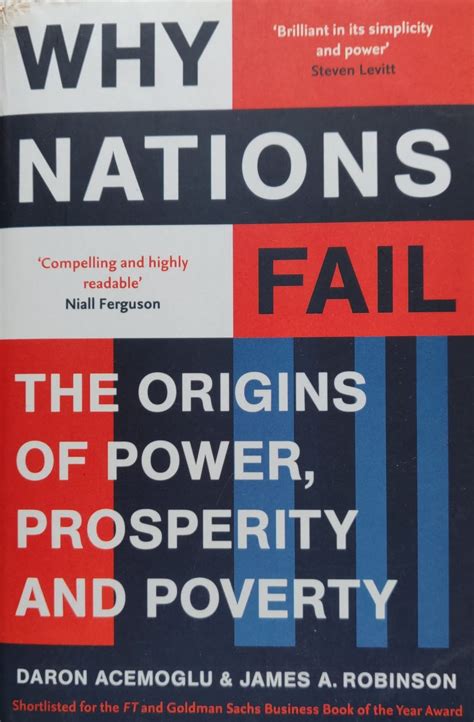 Why Nations Fail: FROM THE WINNERS OF THE NOBEL PRIZE IN ECONOMICS: The ...