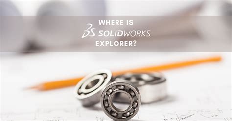 Image result for SolidWorks Explorer