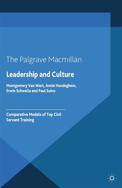 Leadership and Culture: Comparative Models of Top Civil Servant ...
