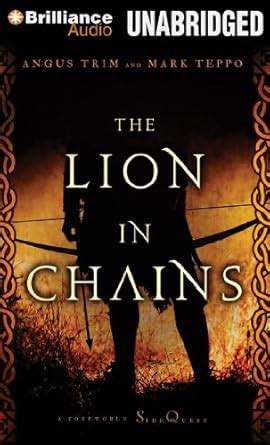 The Lion in Chains: Library Edition (Foreworld) : Trim, Angus, Teppo ...