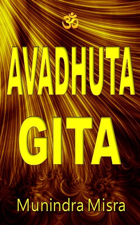 Sri Avadhuta Gita: In English Rhyme (Gita in English Rhyme Book 15 ...