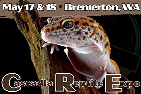 Cascadia Reptile Expo, Bremerton, WA, 1200 Fairgrounds Rd NW, Bremerton ...