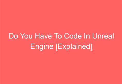 Image result for Unreal Engine Code
