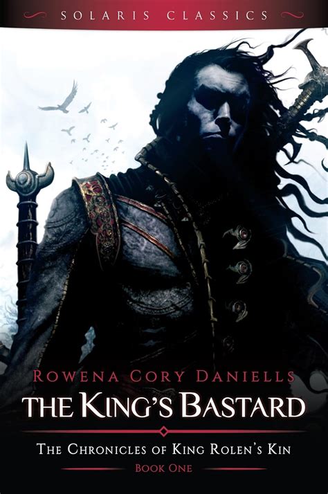 The King's Bastard (The Chronicles of King Rolen's Kin (Solaris ...