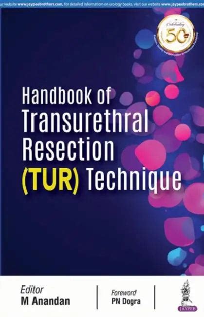 Handbook Of Transurethral Resection (Tur) Technique (9789352703982) by ...